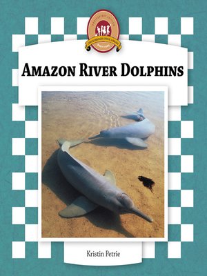 cover image of Amazon River Dolphins